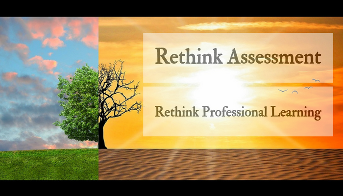 Rethinking Assessment Requires Rethinking Professional Learning Nglc 4536