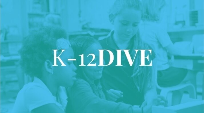 K-12DIVE news